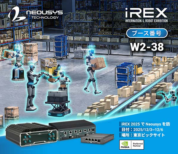You are currently viewing Neousys Presents Rugged Edge AI Platforms Powering Robots and Automation at iREX 2025